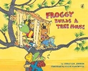 Bild von London, Jonathan: Froggy Builds a Tree House