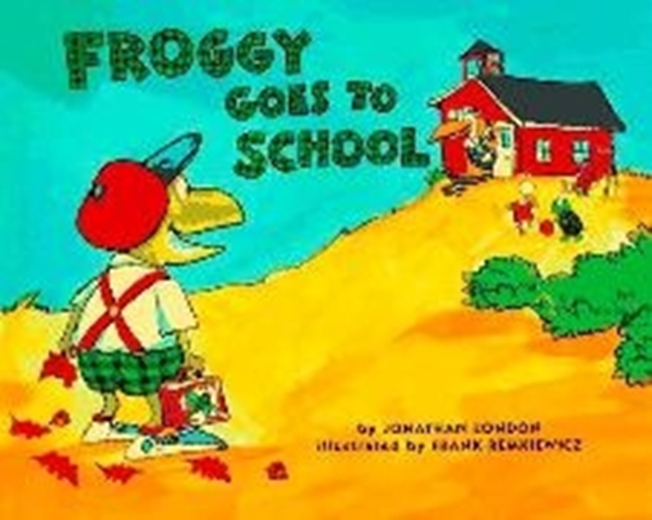 Bild von London, Jonathan: Froggy Goes to School