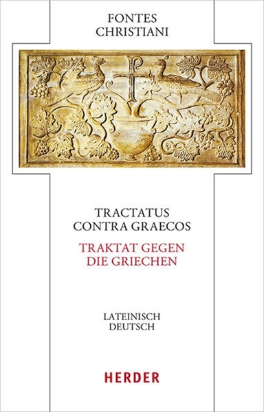 Bild von Riedl, Andrea (Weitere Bearb.): Tractatus contra Graecos - Traktat gegen die Griechen