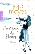 Bild von Moyes, Jojo: Der Klang des Herzens