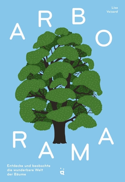 Bild von Voisard, Lisa: Arborama