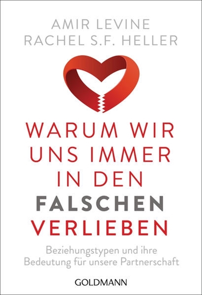 Bild von Levine, Amir: Warum wir uns immer in den Falschen verlieben