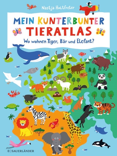 Bild von Holtfreter, Nastja: Mein kunterbunter Tieratlas