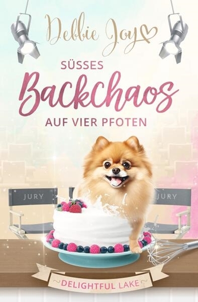 Bild von Joy, Debbie: Süßes Backchaos auf vier Pfoten