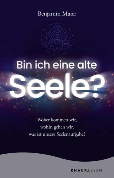 Bild von Maier, Benjamin: Bin ich eine alte Seele?