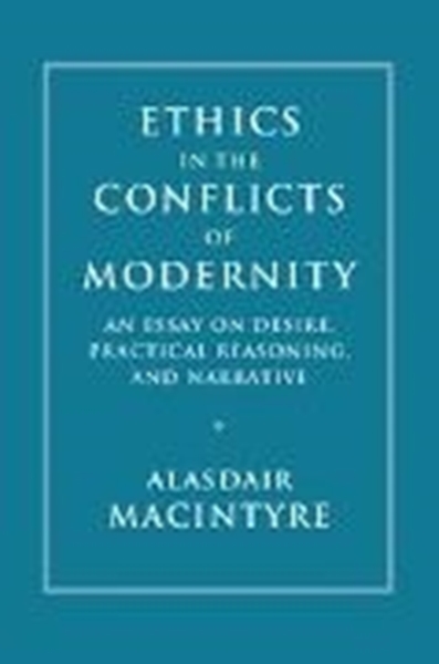 Bild von MacIntyre Alasdair: Ethics in the Conflicts of Modernity