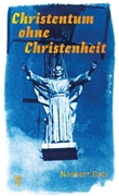 Bild von Bolz, Norbert: Christentum ohne Christenheit