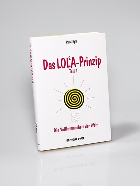 Bild von Egli, René: Das LOLA-Prinzip