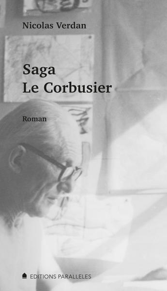 Bild von Verdan, Nicolas: Saga Le Corbusier