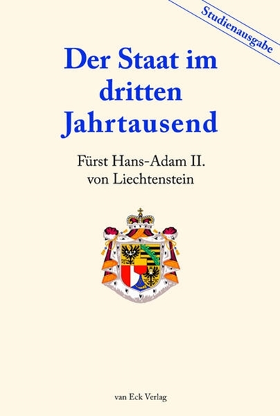 Bild von Liechtenstein, Hans-Adam von: Der Staat im dritten Jahrtausend