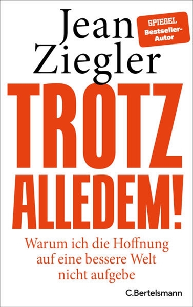 Bild von Ziegler, Jean: Trotz alledem