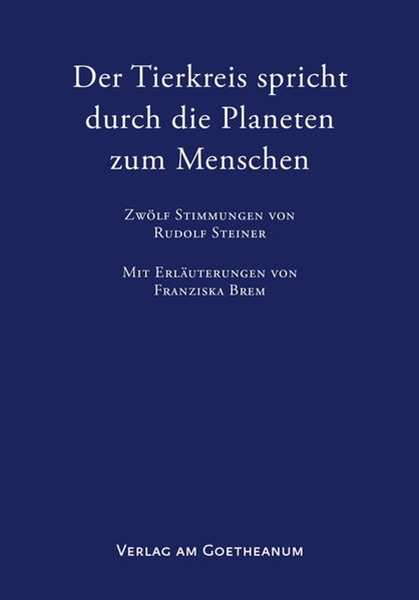 Bild von Brem, Franziska: Der Tierkreis spricht durch die Planeten zum Menschen