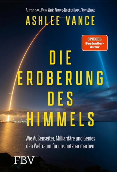 Bild von Vance, Ashlee: Die Eroberung des Himmels