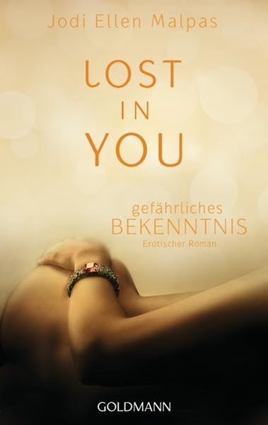 Bild von Malpas, Jodi Ellen: Lost in you. Gefährliches Bekenntnis