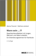 Bild von Theunert, Markus: Mann sein ...!?