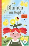 Bild von Wirth, Lisa: Blumen im Kopf. Opa Günther pflanzt gute Gedanken