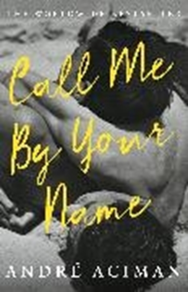 Bild von Aciman Andre: Call Me By Your Name