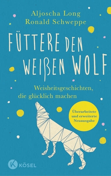 Bild von Schweppe, Ronald: Füttere den weißen Wolf