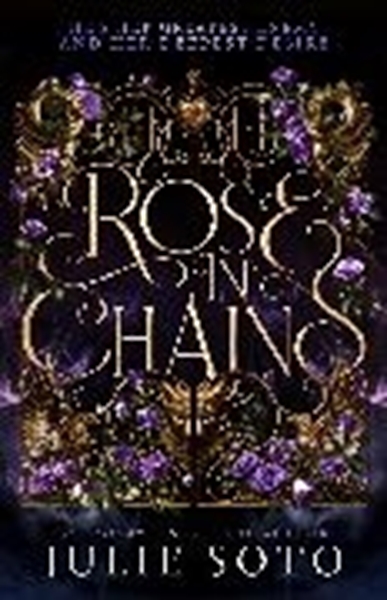 Bild von Soto, Julie: Rose in Chains