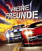 Cover-Bild zu Loewe Eintragbücher (Hrsg.): Meine Freunde (Rennautos)